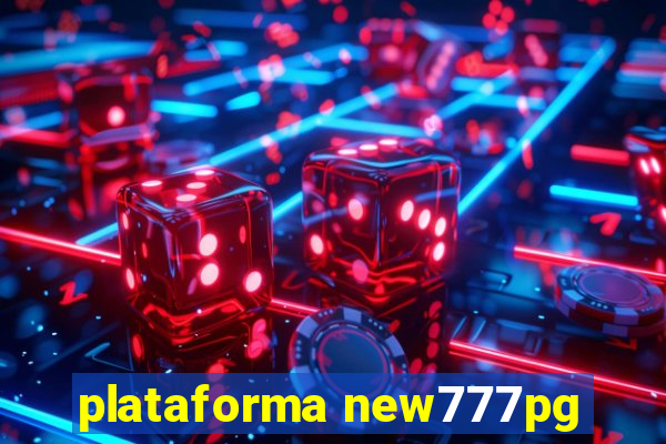 plataforma new777pg